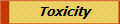 Toxicity